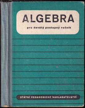 Algebra pro devátý postupný ročník všeobecně vzdělávacích škol