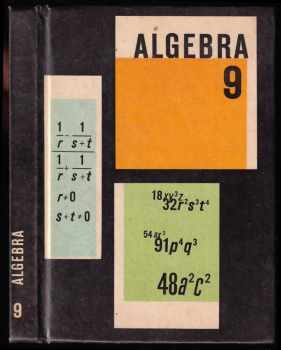 Algebra pro devátý ročník - Rudolf Horáček (1973, Státní pedagogické nakladatelství) - ID: 112647