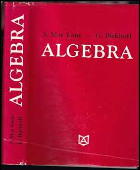Garrett Birkhoff: Algebra