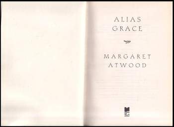 Margaret Eleanor Atwood: Alias Grace