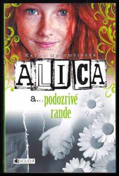 Alica a... podozrivé rande