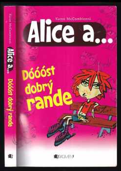 Karen McCombie: Dóóóst dobrý rande