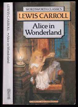 Lewis Carroll: Alice in Wonderland