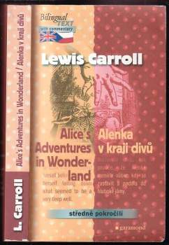 Alice's adventures in Wonderland : Alenka v kraji divů
