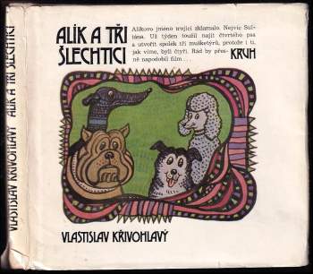 Vlastislav Křivohlavý: Alík a tři šlechtici