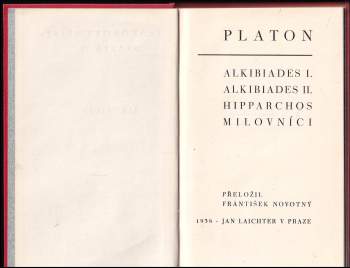 Platón: Alkibiades I. ; Alkibiades II. ; Hipparchos ; Milovníci