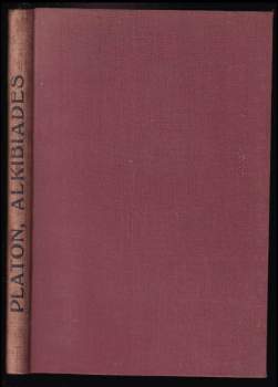Alkibiades I. ; Alkibiades II. ; Hipparchos ; Milovníci