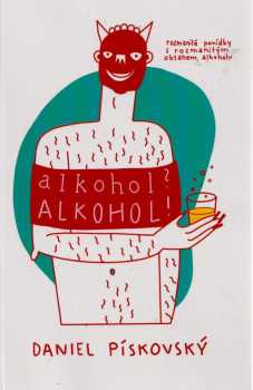 Alkohol? Alkohol!