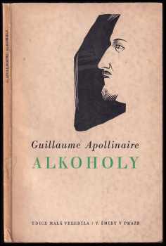 Alkoholy - Guillaume Apollinaire (1946, V. Šmidt) - ID: 795586