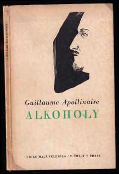 Alkoholy - Guillaume Apollinaire (1946, V. Šmidt) - ID: 660898