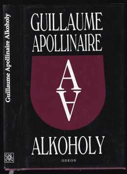 Guillaume Apollinaire: Alkoholy