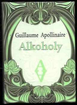 Alkoholy - Guillaume Apollinaire (2016, Garamond) - ID: 2340130