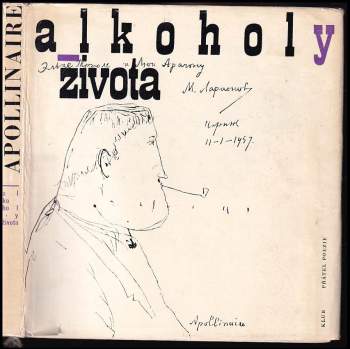 Guillaume Apollinaire: Alkoholy života