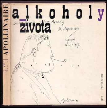 Alkoholy života - Guillaume Apollinaire (1965, Československý spisovatel) - ID: 68610