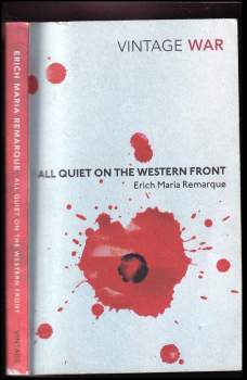 Erich Maria Remarque: ALL QUIET ON THE WESTERN FRONT