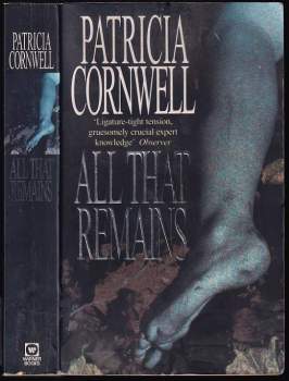 Patricia Daniels Cornwell: All That Remains