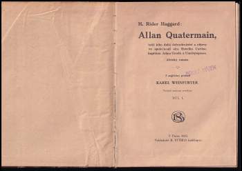 H. Rider Haggard: Allan Quatermain, totiž jeho další dobrodružství a objevy ve společnosti sira Henriho Curtise, kapitána Johna Gooda a Umslopogaase