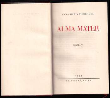 Anna Maria Tilschová: Alma mater