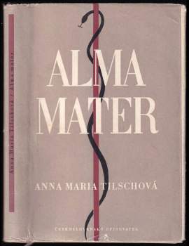 Anna Maria Tilschová: Alma mater