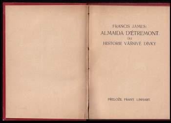 Francis Jammes: Almaida d'Étremont, čili, Historie vášnivé dívky