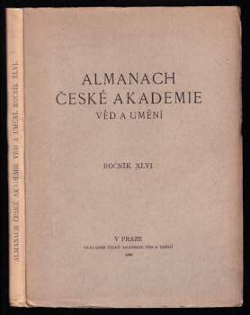 Almanach České akademie věd a umění - Ročník XLVI.