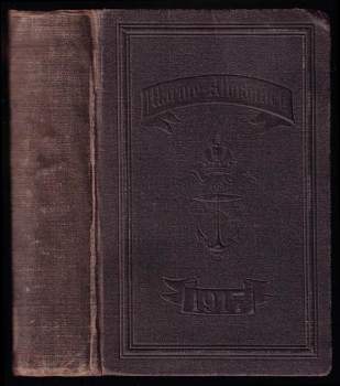 Almanach für die k. u. k. Kriegsmarine 1917  - XXXVII. Jahrgang