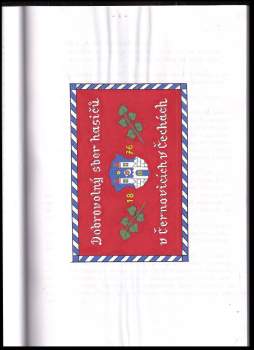 Jiří Tetiva: Almanach ke 120. výročí sboru dobrovolných hasičů v Černovicích u Tábora