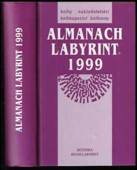 Almanach Labyrint 1999 : ročenka revue Labyrint