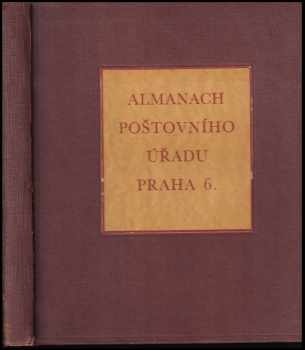Almanach poštovního úřadu Praha 6 Denisovo nádraží