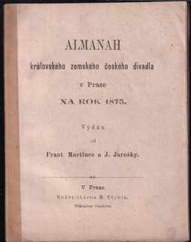 František Martinec: Almanah královského zemského českého divadla v  Praze  na rok 1875