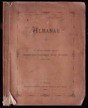 Almanah na oslavu 25letého trvání Akademického-čtenářského spolku pražského 1849-1874