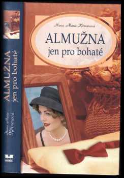 Almužna jen pro bohaté