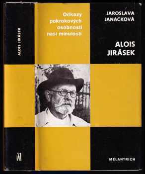 Jaroslava Janáčková: Alois Jirásek