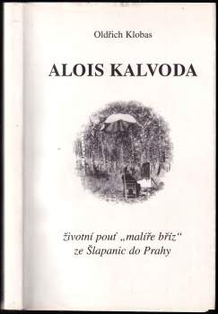 Oldřich Klobas: Alois Kalvoda