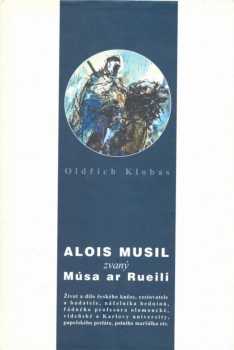 Alois Musil zvaný Músa ar Rueili