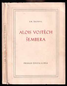 Emanuel Škorpil: Alois Vojtěch Šembera