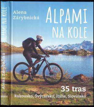 Alena Zárybnická: Alpami na kole