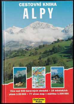 Dieter Maier: Alpy - Náz. předch. Cestovní kniha
