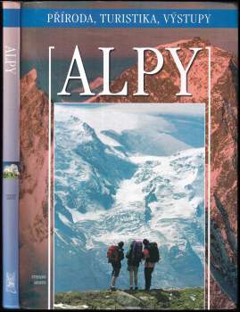 Stefano Ardito: Alpy-příroda, turistika, výstupy