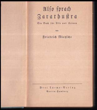 Friedrich Nietzsche: Also sprach Zarathustra