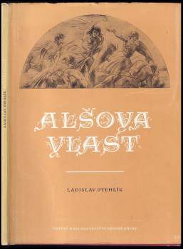 Ladislav Stehlík: Alšova vlast