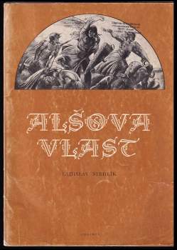 Ladislav Stehlík: Alšova vlast