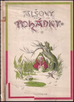 Alšovy pohádky - O Popelce - O labuti - O Červené Karkulce - O Palečkovi - Princ Bajaja a další