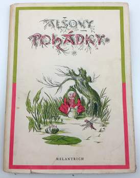 Alšovy pohádky - O Popelce - O labuti - O Červené Karkulce - O Palečkovi - Princ Bajaja a další