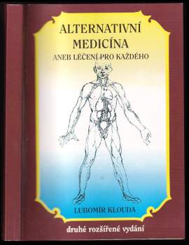 Alternativní medicína, aneb, Léčení pro každého