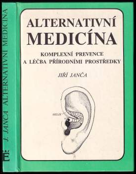 Jiří Janča: Alternativní medicína