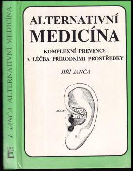 Jiří Janča: Alternativní medicína