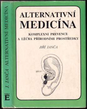 Jiří Janča: Alternativní medicína