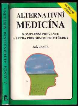 Jiří Janča: Alternativní medicína