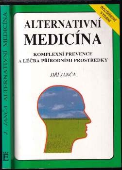 Jiří Janča: Alternativní medicína